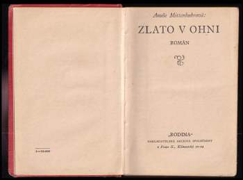 Anuše Mittenhubrová: Zlato v ohni