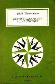Zlato z Caxamalky a jiné povídky