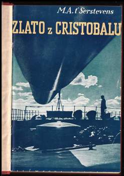 Albert T'Serstevens: Zlato z Cristobalu