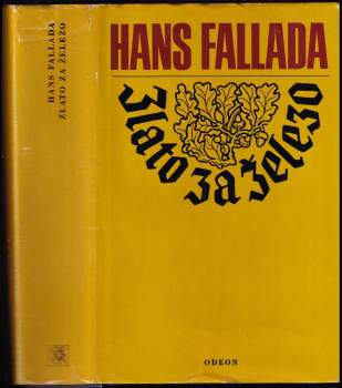 Hans Fallada: Zlato za železo