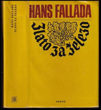 Hans Fallada: Zlato za železo