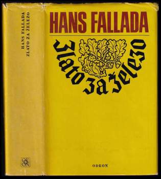 Hans Fallada: Zlato za železo