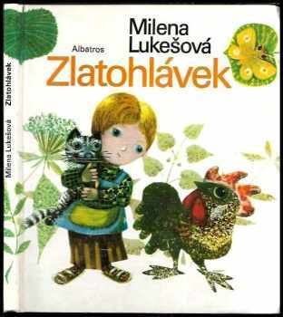 Milena Lukešová: Zlatohlávek