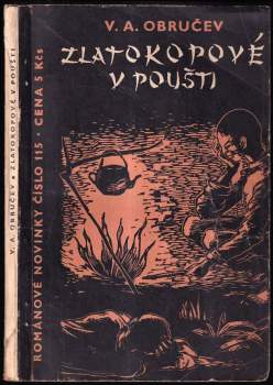 Vladimir Afanasjevič Obručev: Zlatokopové v poušti