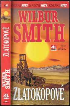 Zlatokopové - Wilbur A Smith (2017, Alpress) - ID: 1948606