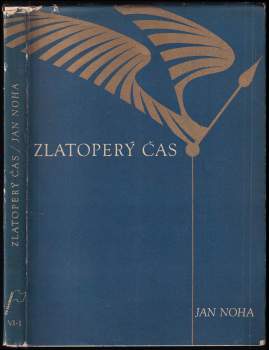 Jan Noha: Zlatoperý čas