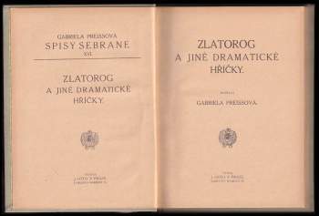 Gabriela Preissová: Zlatorog a jiné dramatické hříčky