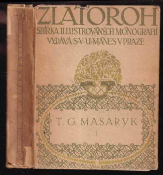 Zlatoroh - T. G. Masaryk I.