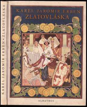 Karel Jaromír Erben: Zlatovláska a jiné české pohádky