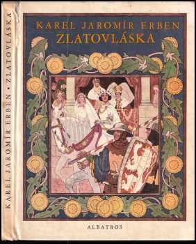 Zlatovláska a jiné české pohádky - Karel Jaromír Erben (1974, Albatros) - ID: 133980