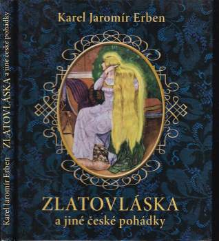 Zlatovláska a jiné české pohádky