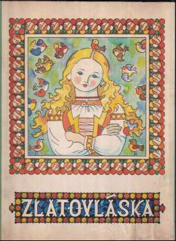 Dagmar Hajková: Zlatovláska
