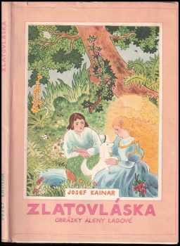 Zlatovláska - Josef Kainar (1962, Státní nakladatelství dětské knihy) - ID: 179460