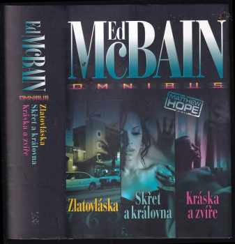 Zlatovláska ; Skřet a královna ; Kráska a zvíře : Ed McBain omnibus : v hlavní roli Matthew Hope - Ed McBain (2010, BB art) - ID: 1414499