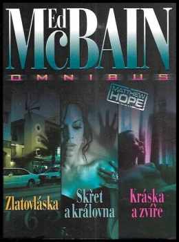 Zlatovláska ; Skřet a královna ; Kráska a zvíře : Ed McBain omnibus : v hlavní roli Matthew Hope