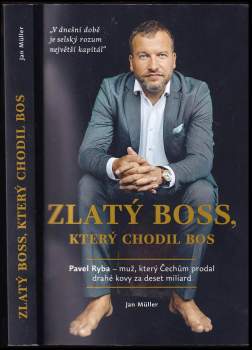 Zlatý boss, který chodil bos