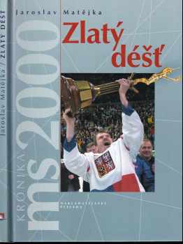 Jaroslav Matějka: Zlatý déšť