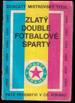 Zlatý double fotbalové Sparty