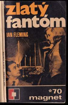 Ian Fleming: Zlatý fantóm