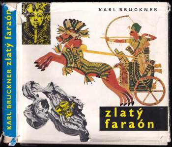 Karl Bruckner: Zlatý faraón