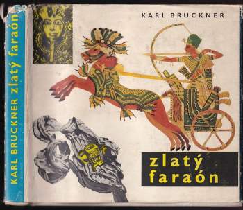 Karl Bruckner: Zlatý faraón