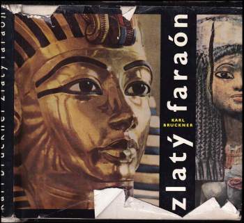 Karl Bruckner: Zlatý faraón
