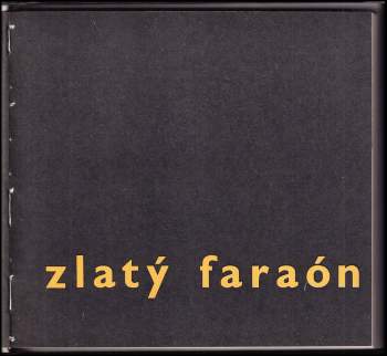 Karl Bruckner: Zlatý faraón