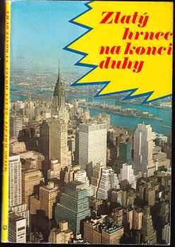 Zlatý hrnec na konci duhy