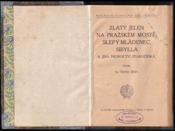 Zlatý jelen na pražském mostě, slepý mládenec, Sibylla a jiná proroctví staročeská