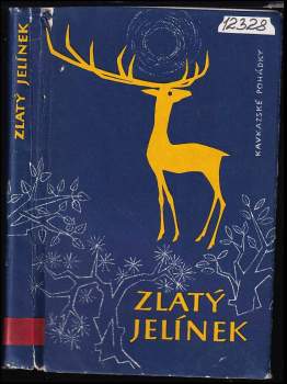 Jaroslav Tafel: Zlatý jelínek