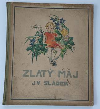 Josef Václav Sládek: Zlatý máj