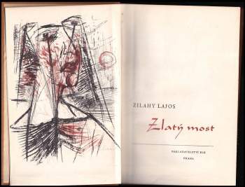 Lajos Zilahy: Zlatý most