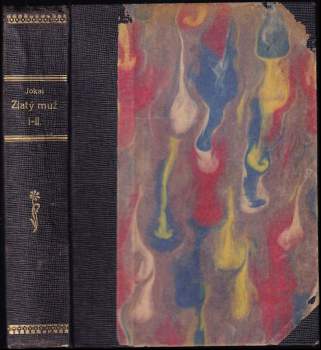 Mór Jókai: Zlatý muž