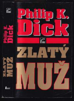 Philip K Dick: Zlatý muž