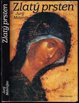 Zlatý prsten - Jurij Serafimovič Melent'jev (1988, Panorama) - ID: 476584