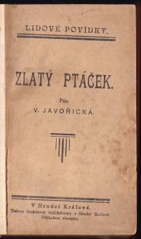 Vlasta Javořická: Zlatý ptáček