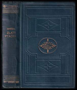 Vlasta Javořická: Zlatý ptáček