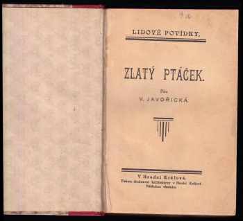 Vlasta Javořická: Zlatý ptáček