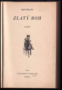 Max Brand: Zlatý roh