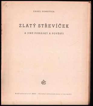 Karel Dewetter: Zlatý střevíček a jiné pohádky a pověsti