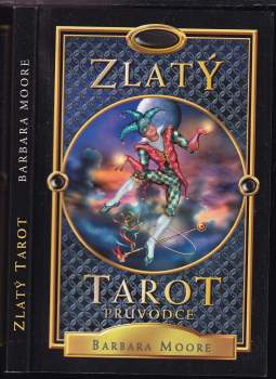 Barbara Moore: Zlatý tarot