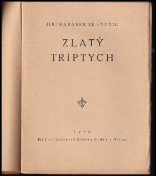 Jiří Karásek ze Lvovic: Zlatý triptych