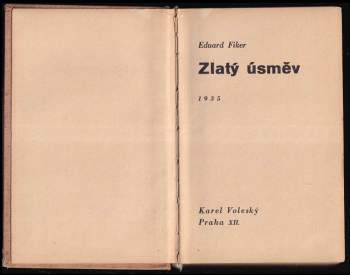 Eduard Fiker: Zlatý úsměv