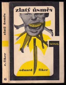Eduard Fiker: Zlatý úsměv