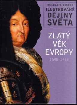 Zlatý věk Evropy : 1648-1773