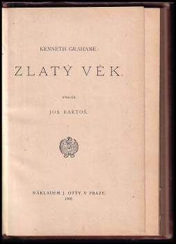 Kenneth Grahame: Zlatý věk