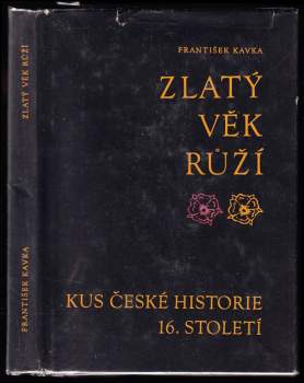 Zlatý věk Růží