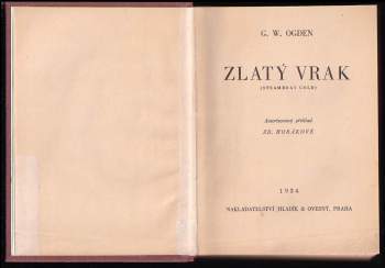 George Washington Ogden: Zlatý vrak