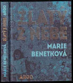 Marie Benetková: Zlatý z nebe