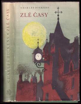 Charles Dickens: Zlé časy